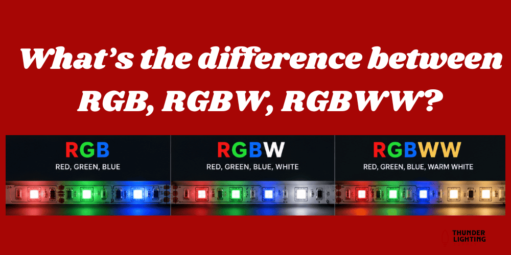 differences between RGB, RGBW, RGBWW
