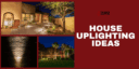 outdoor house uplighting
