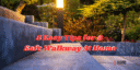 A pathway with a pathlight. Then, a word graphic saying 5 tips for a safer pathway.